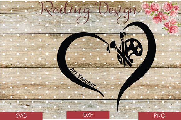 Art Teacher Heart SVG DXF PNG Digital Cut Files