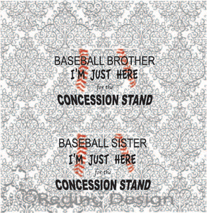 Baseball Brother Sister Here for the Concession Stand Digital Cut Files SVG PNG DXF