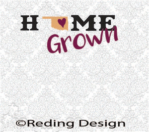 Home Grown Oklahoma SVG PNG DXF Digital Cut File