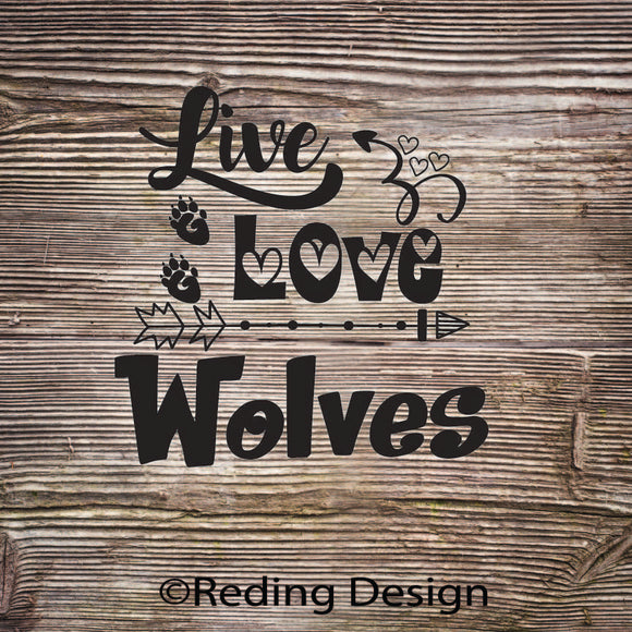 Wolves Live Love Digital Cut Files SVG DXF PNG