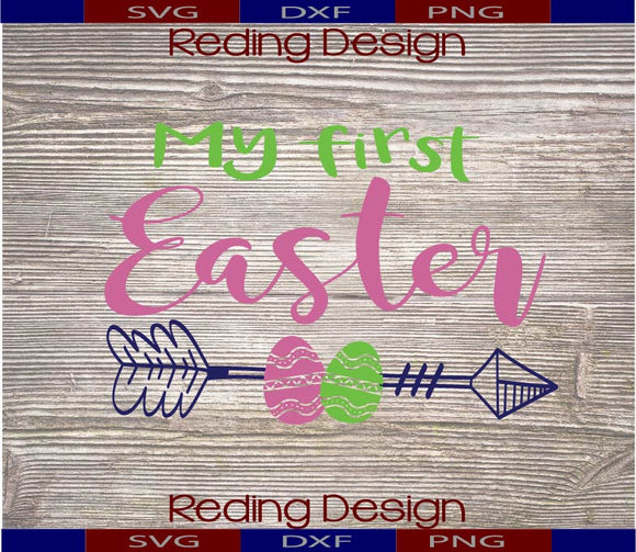 My First Easter Arrow Digital Cut Files PNG SVG DXF