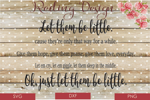 Let them be Little SVG PNG DXF Digital Cut File