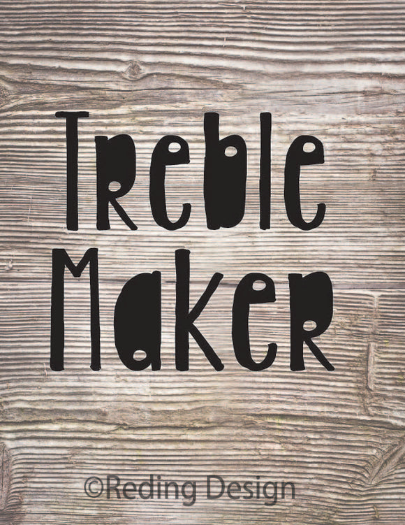 Treble Maker Digital Cut File SVG PNG DXF