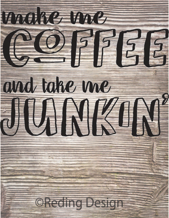 Coffee and Junkin SVG PNG DXF Digital Cut File